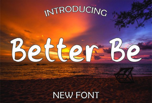 Better Be: A Sweet Handwritten Font for Your Brand