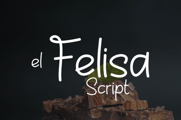 El Felisa: A Sweet Handwritten Font for Campaigns