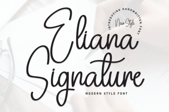 Eliana Signature: A Modern Handwritten Font for Makers