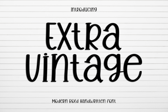 Extra Vintage: A Playful Handwritten Font for Editors