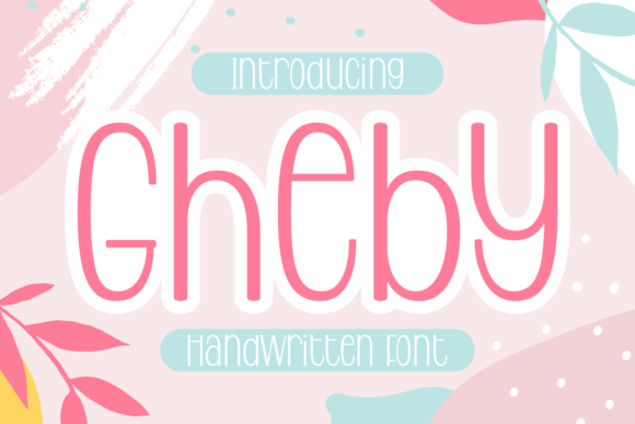 Gheby: A Premium Script Handwritten Font Review