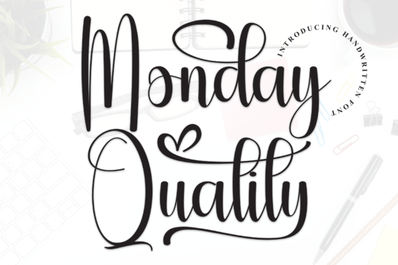 Monday Quality: A Friendly Handwritten Font for Brands