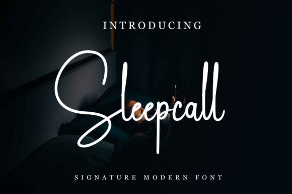 Sleepcall: A Modern Signature Font for Crafters