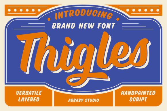 Thigles: A Handwritten Sign Painting Font for Makers